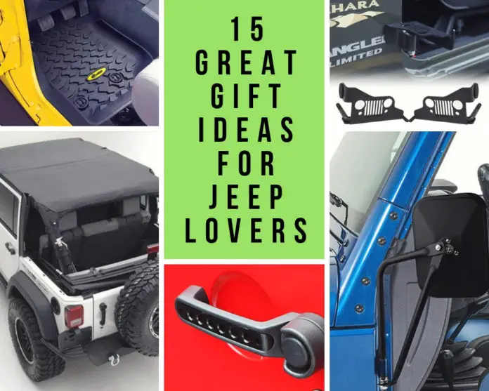 15 Great Gifts for Jeep Lovers