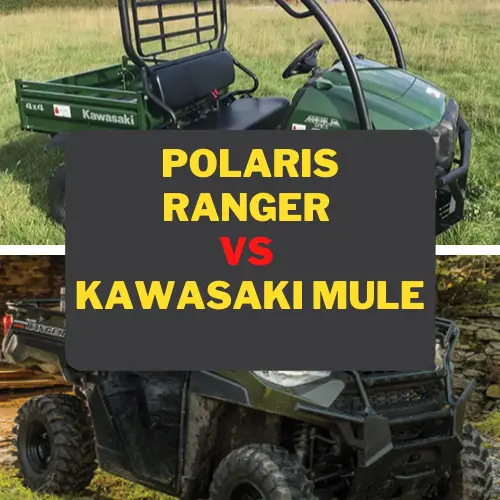 Polaris Ranger vs Kawasaki Mule