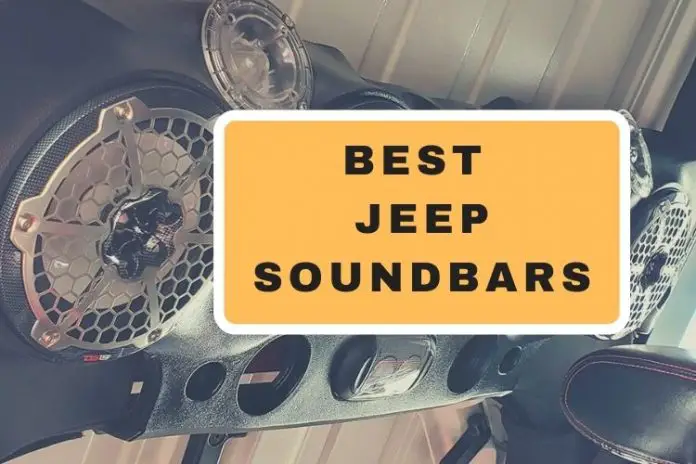 Best Jeep Soundbars